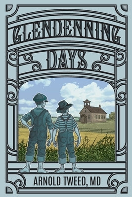 Glendenning Days by Tweed, Arnold