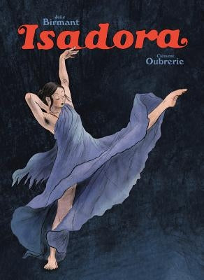 Isadora by Birmant, Julie