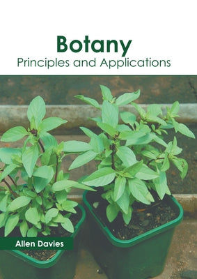 Botany: Principles and Applications by Davies, Allen