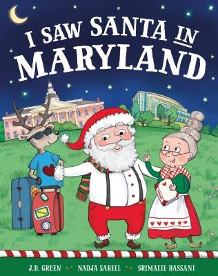 I Saw Santa in Maryland by Green, Jd