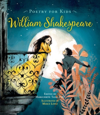 Poetry for Kids: William Shakespeare by Shakespeare, William