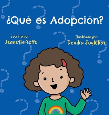 ¿Qué es Adopción? by Yoffe, Jeanette