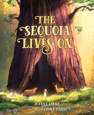 The Sequoia Lives on by Cooke, Joanna