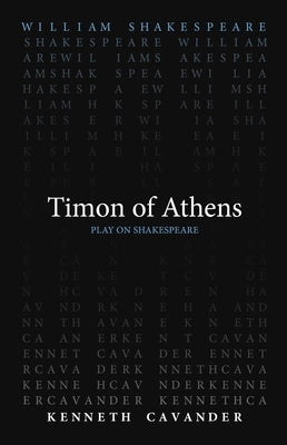 Timon of Athens by Shakespeare, William