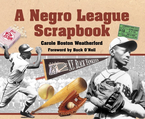 A Negro League Scrapbook by Weatherford, Carole Boston