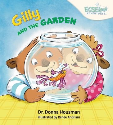 Gilly and the Garden by Housman, Donna