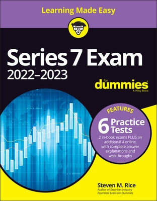 Series 7 Exam 2022-2023 for Dummies with Online Practice Tests by Rice, Steven M.