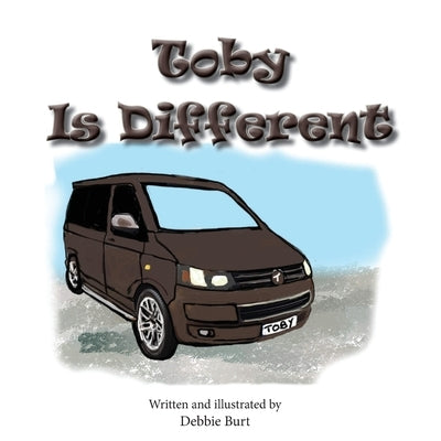 Toby is Different by Burt, Debbie