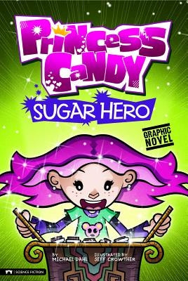 Sugar Hero by Dahl, Michael