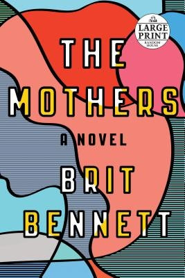 The Mothers by Bennett, Brit