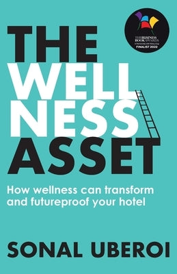 The Wellness Asset by Uberoi, Sonal