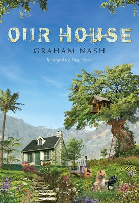 Our House by Nash, Graham