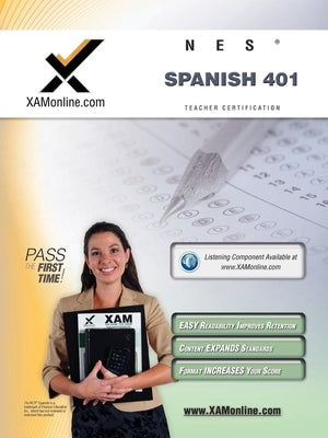 NES Spanish 401 Teacher Certification Test Prep Study Guide by Wynne, Sharon A.