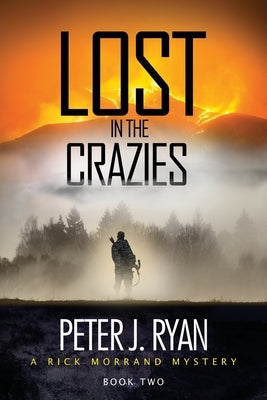 Lost in the Crazies by Ryan, Peter J.