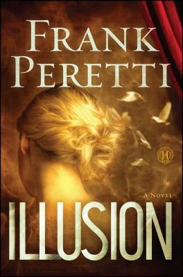 Illusion by Peretti, Frank