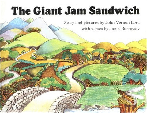 The Giant Jam Sandwich by Lord, John Vernon Lord