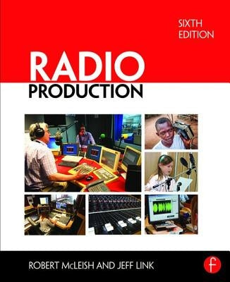 Radio Production by McLeish, Robert