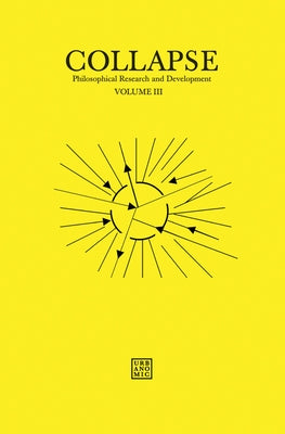 Collapse, Volume 3: Unknown Deleuze by MacKay, Robin