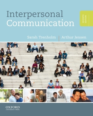 Interpersonal Communication by Trenholm, Sarah