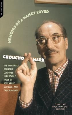 Memoirs of a Mangy Lover by Marx, Groucho