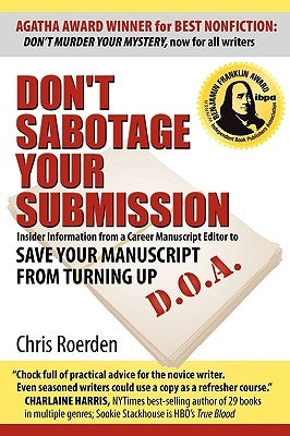 Don't Sabotage Your Submission by Roerden, Chris