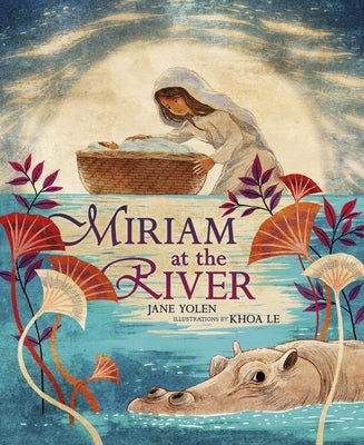 Miriam at the River by Yolen, Jane