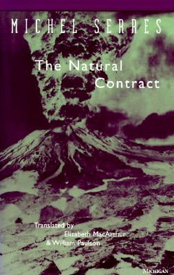 The Natural Contract by Serres, Michel