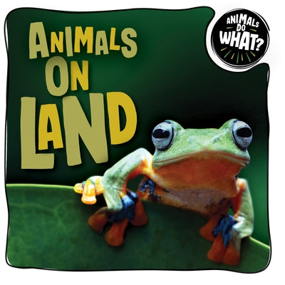 Animals on Land by McHale, Brenda