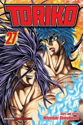 Toriko, Vol. 27, 27 by Shimabukuro, Mitsutoshi