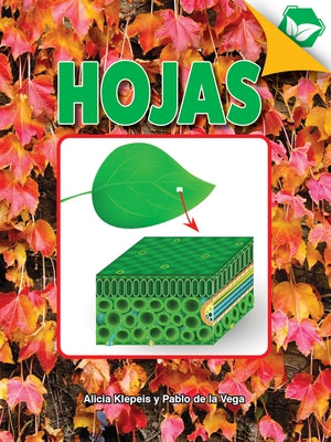 Hojas: Leaves by Klepeis, Alicia