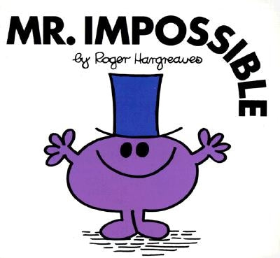 Mr. Impossible by Hargreaves, Roger