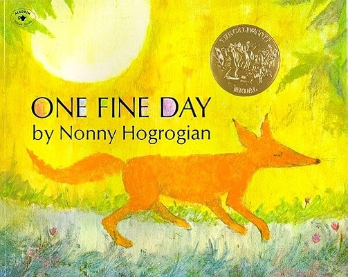 One Fine Day by Hogrogian, Nonny