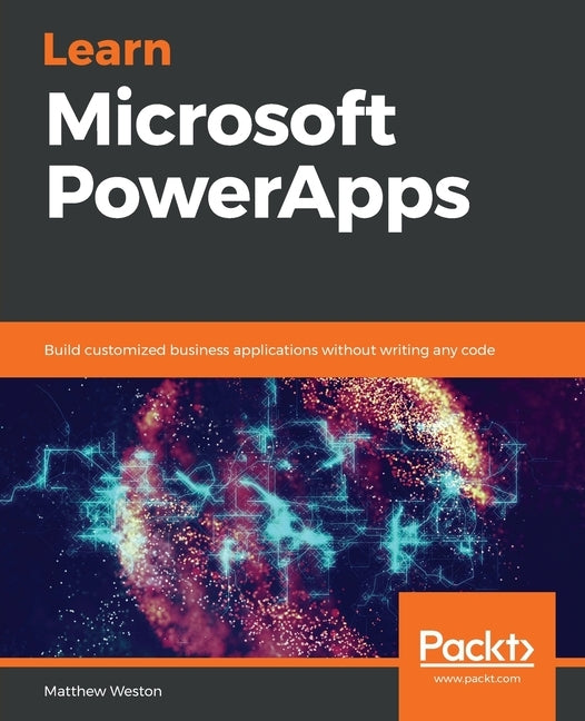 Learn Microsoft PowerApps by Weston, Matthew
