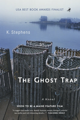 The Ghost Trap by Stephens, K.