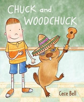 Chuck and Woodchuck by Bell, Cece