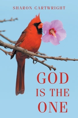 God is the One by Cartwright, Sharon