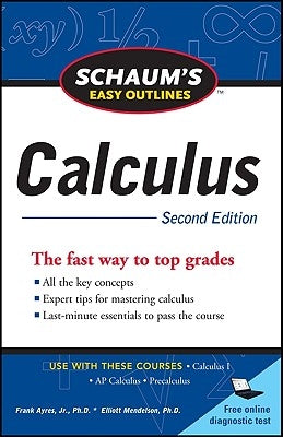 Schaum's Easy Outline of Calculus, Second Edition by Mendelson, Elliott