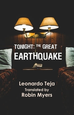 Tonight: The Great Earthquake by Teja, Leonardo