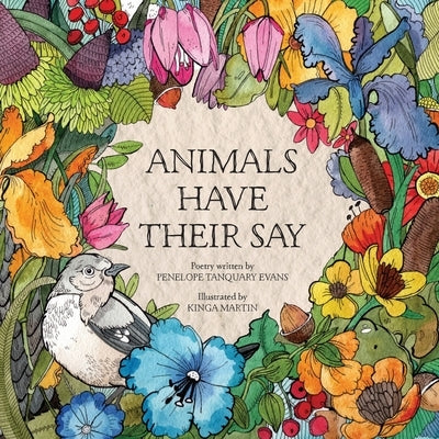 Animals Have Their Say by Evans, Penelope T.
