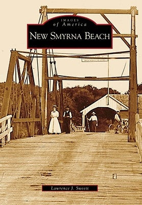 New Smyrna Beach by Sweett, Lawrence J.