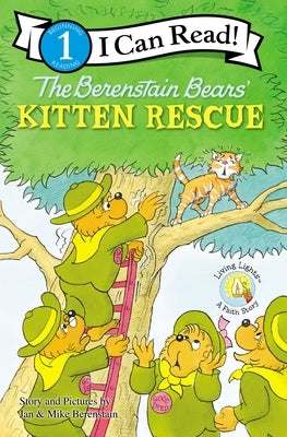 The Berenstain Bears' Kitten Rescue: Level 1 by Berenstain, Jan