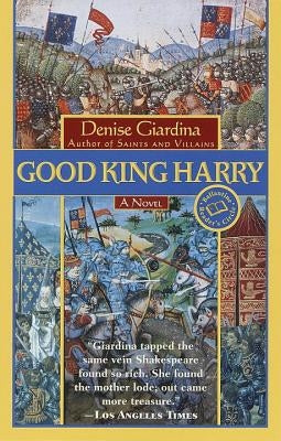 Good King Harry by Giardina, Denise