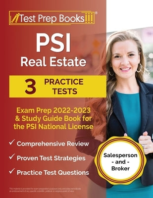 PSI Real Estate Exam Prep 2022 - 2023: 3 Practice Tests and Study Guide Book for the PSI National License [Salesperson and Broker] by Rueda, Joshua
