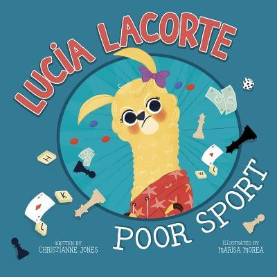 Lucia Lacorte, Poor Sport by Jones, Christianne