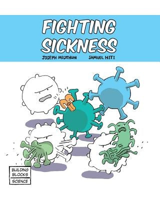 Fighting Sickness by Hiti, Samuel