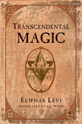 Transcendental Magic by Levi, Eliphas