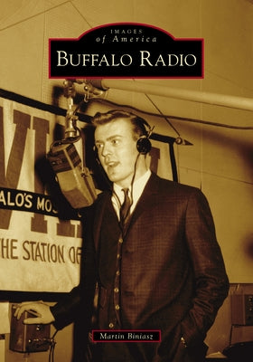 Buffalo Radio by Biniasz, Martin