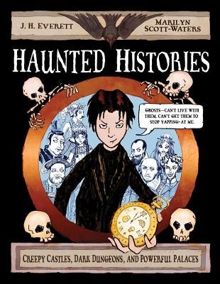 Haunted Histories by Everett, J. H.