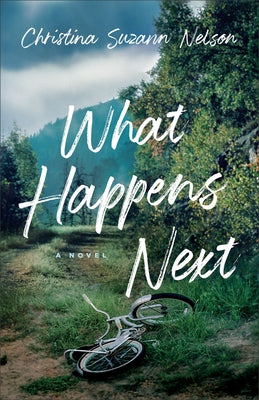 What Happens Next by Nelson, Christina Suzann