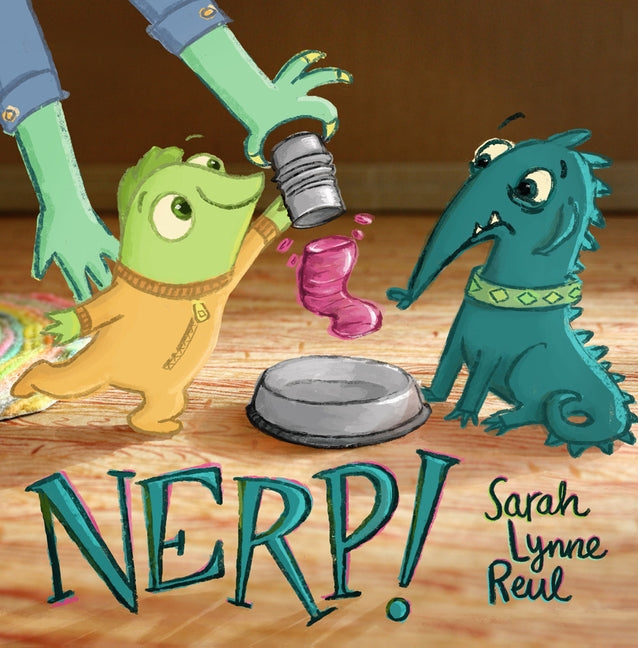 Nerp! by Reul, Sarah Lynne